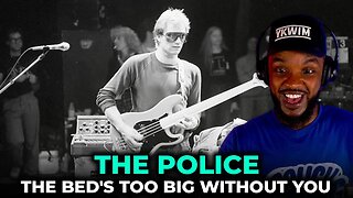 🎵 The Police - The Bed's Too Big Without You REACTION