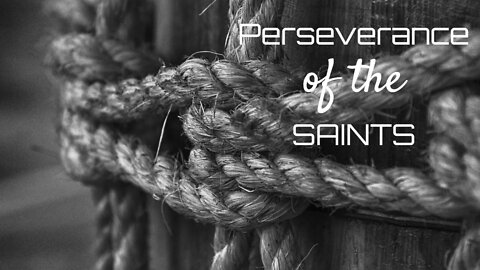 Pastors' Panel Podcast- Perseverance of the Saints