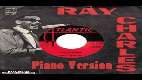 Piano Version - I Got A Woman (Ray Charles)