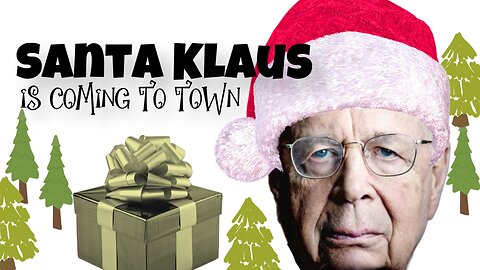 santaklaus.net: Santa Klaus (schwab) Is Coming to Town (SUBTITLES) WEF Club Davos claus