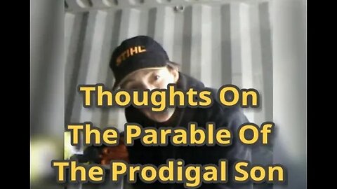 Morning Musings # 658 - Expounding On The Parable Of The Prodigal Son, Via Psychology (Psuche Soul)