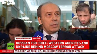FSB: UK USA Behind Moscow Terror, Ukraine Directly Involved. Bridges collapsing in USA.