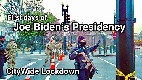 Joe Biden's Presidency First Days | Washington DC under LOCKDOWN