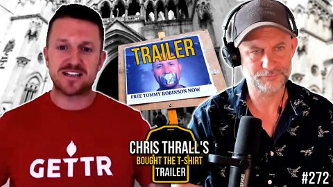 TRAILER | Tommy Robinson | Bought The T-Shirt Podcast