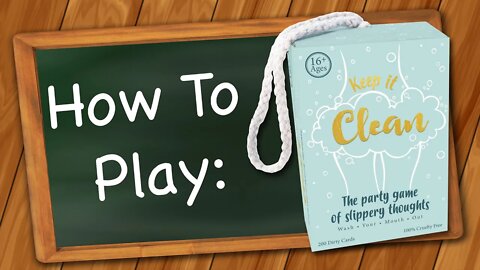 How to play Keep it Clean