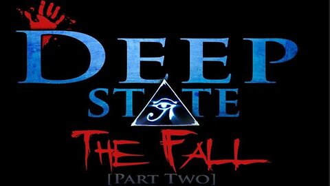 Deep State: Part 2 of 2: The Fall (Your Best Days Are All Ahead) by Trey Smith 11.13.23