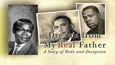 Dreams From My Real Father: The Shocking Expose Of Barack Obama