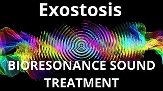 Exostosis _ Sound therapy session _ Sounds of nature