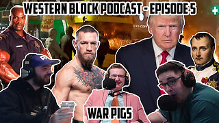 Western Block Podcast #05 – War Pigs (ft. Anthoni Reda)