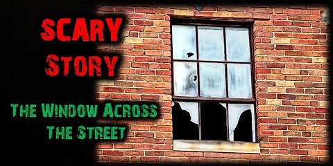 Scary Story | A woman notices something shocking about the window across the street! #scarystories