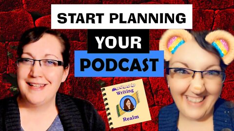 PODCASTS for Writers and Authors / How To Start Planning a Podcast