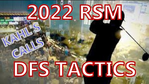 2022 RSM DFS Tactics