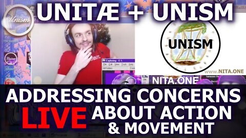 Addressing Concerns About Nature & Action LIVE | UNITA (UNITÆ) & Unism