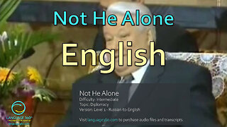 Not He Alone: English