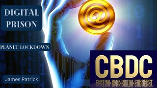 CBDC | Digital Prison | Planet Lockdown