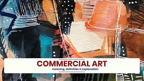 What is COMMERCIAL ART?