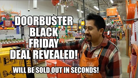 Did he just tell us the biggest Home Depot Black Friday Deal?