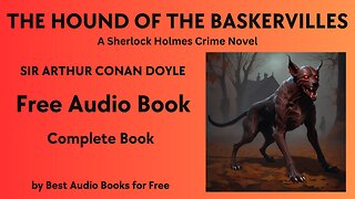 The Hound of the Baskervilles - by Sir Arthur Conan Doyle - Best Audio Books for Free