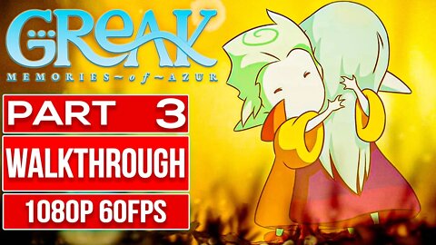 GREAK MEMORIES OF AZUR Gameplay Walkthrough PART 3 No Commentary (All Relics)