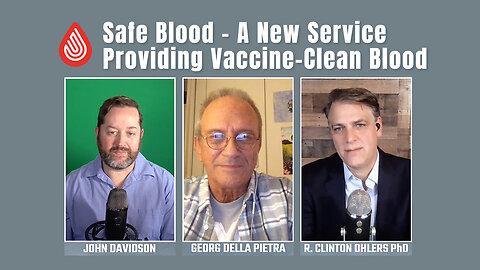Safe Blood - A New Service Providing Vaccine-Clean Blood