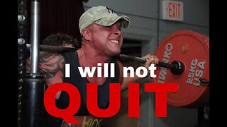 I will Not Quit