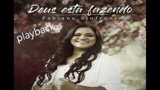 Fabiana Sinfrônio Deus Está Fazendo play back