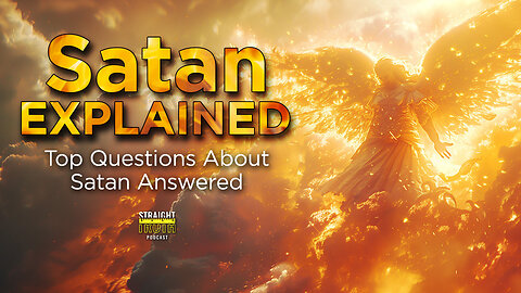 Satan Unveiled: Biblical Insights and Spiritual Warfare Strategies