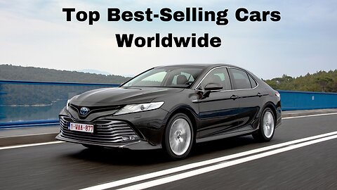 Top Best-Selling Cars Worldwide