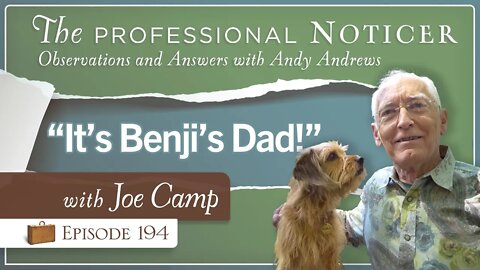 "It's Benji's Dad!" with Joe Camp