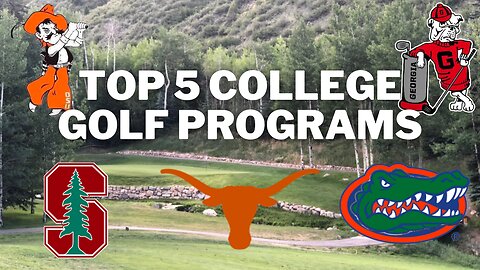 Top 5 College Golf Programs