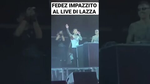 FEDEZ IMPAZZITO AL LIVE DI LAZZA!