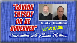 "Govern Thyself or Be Governed" - James Martinez