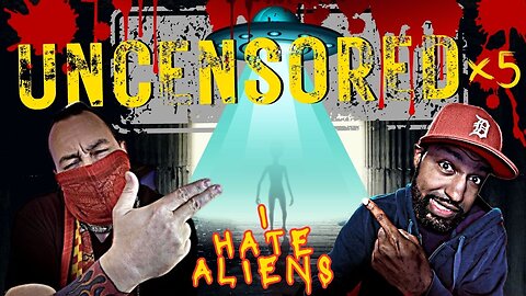 I HATE ALIENS UNCENSORED [Crypto Blood & Rice TVx]