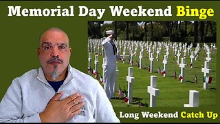 The Morning Knight LIVE! No. 1296- Memorial Day Weekend Binge.