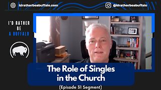 The Role of Singles in the Church