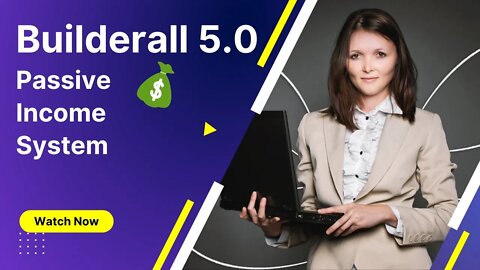 Builderall 5.0- Passive income system in the description