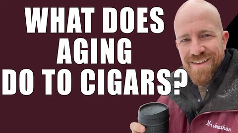 What Does Aging Do To Cigars?