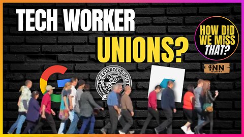 Do Tech Workers Need #Unions? | @HowDidWeMissTha