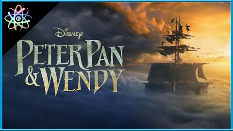 PETER PAN & WENDY - Trailer (Dublado)