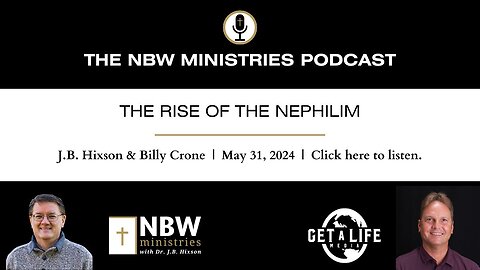 The Rise of the Nephilim (J.B. Hixson and Billy Crone)