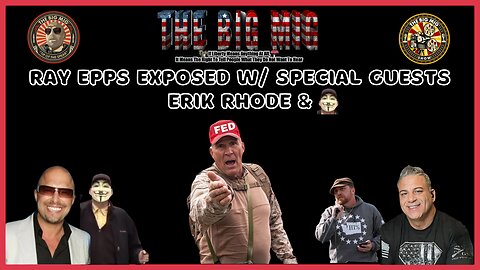 RAY EPPS EXPOSED ON THE BIG MIG HOSTED BY LANCE MIGLIACCIO & GEORGE BALLOUTINE