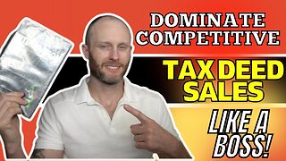 Competitive Tax Deed Sales? How To Dominate Like A BOSS!