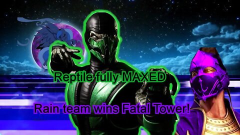 Klassic Reptile is MAXED! / Rain team beats Fatal Tower / Won Klassic Smoke & Subzero / MKXI mobile