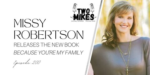 Duck Dynasty’s Missy Robertson Releases the New Book “Because You’re My Family”
