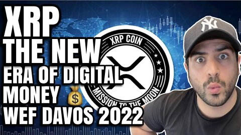 ⚠ XRP (RIPPLE) THE NEW ERA OF DIGITAL MONEY 💸 | WEF DAVOS 2022 | LUNA BURN TOKENS CAN IT RECOVER? ⚠
