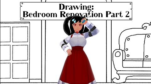 [Drawing] Continuing to Renovate My Bedroom!