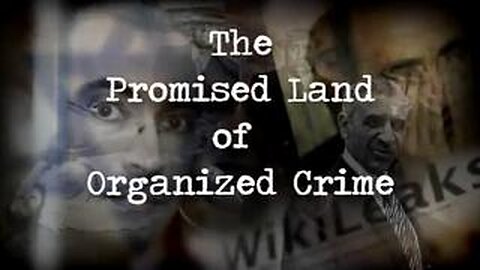 The Promised Land For Organized Crime