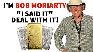 Bob Moriarty - War. Precious Metals, Resource Stocks