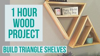 1 Hour Wood Projects DIY triangle shelves!! Easy how to Video for beginners.