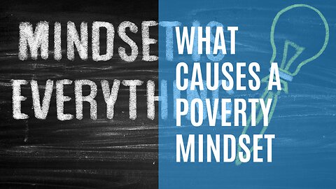 #1 - Ranking - What Causes a Poverty Mindset?